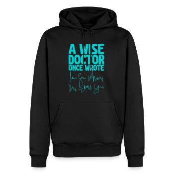 Un médecin sage a écrit 4 - Sweat à capuche Premium bio Homme - noir - Devant - Nico (187cm)