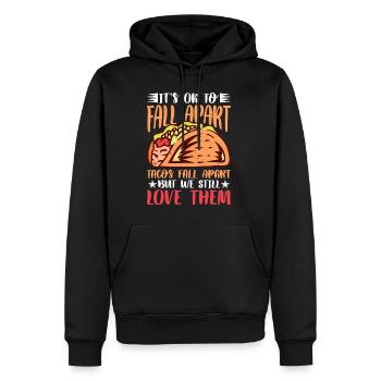 It's Ok To Fall Apart, Tacos Fall Apart 3 - Men’s Premium Organic Hoodie - black - Front - Nico (187cm)