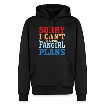 Sorry I Can't, I Have Fangirl Plans - Männer Premium Bio Hoodie - Schwarz - Vorne - Nico (187cm)