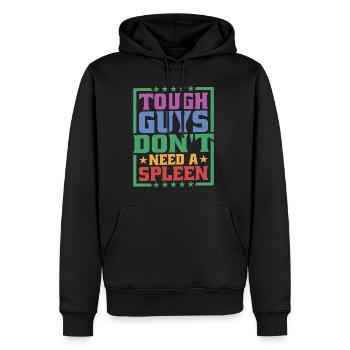 Tough Guys Don't Need A Spleen - Männer Premium Bio Hoodie - Schwarz - Vorne - Nico (187cm)