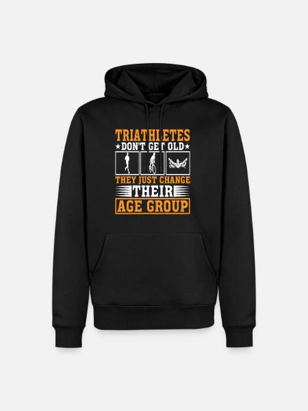 Triathletes Don't Get Old 3 - Men’s Premium Organic Hoodie - black