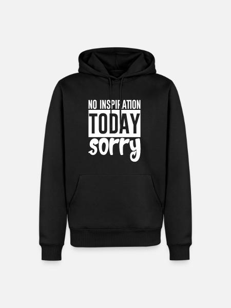 Pas d’inspiration aujourd’hui, désolé 4 - Sweat à capuche Premium bio Homme - noir