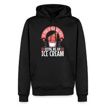 If You Can Read This Bring Me An Ice Cream - Men’s Premium Organic Hoodie - black - Front - Nico (187cm)