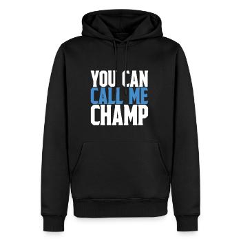 You Can Call Me Champ - Männer Premium Bio Hoodie - Schwarz - Vorne - Nico (187cm)