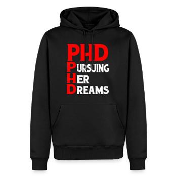 Phd Pursuing Her Dreams 8 - Männer Premium Bio Hoodie - Schwarz - Vorne - Nico (187cm)