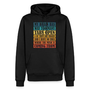 My Brain Has Way Too Many Tabs Open 9 - Männer Premium Bio Hoodie - Schwarz - Vorne - Nico (187cm)