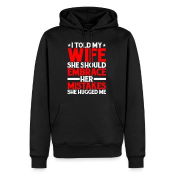 I Told My Wife She Should Embrace Her Mistakes 12 - Männer Premium Bio Hoodie - Schwarz - Vorne - Nico (187cm)