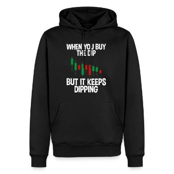 When You Buy The Dip But It Keeps Dipping 2 - Men’s Premium Organic Hoodie - black - Front - Nico (187cm)