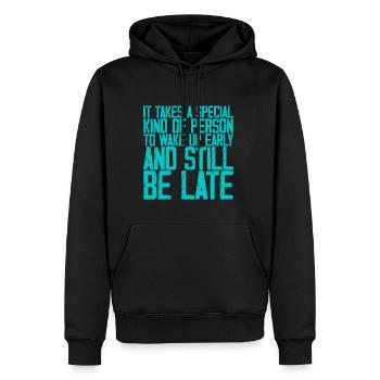 Wake Up Early And Still Be Late 3 - Männer Premium Bio Hoodie - Schwarz - Vorne - Nico (187cm)