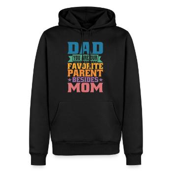 Dad You Are Our Favorite Parent Besides Mom - Men’s Premium Organic Hoodie - black - Front - Nico (187cm)
