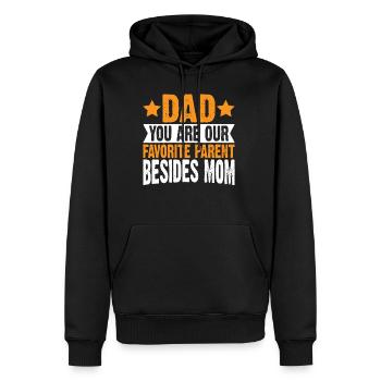 Dad You Are Our Favorite Parent Besides Mom 3 - Men’s Premium Organic Hoodie - black - Front - Nico (187cm)