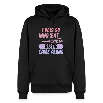 I Was So Innocent Until My Bestie Came Along 2 - Männer Premium Bio Hoodie - Schwarz - Vorne - Nico (187cm)