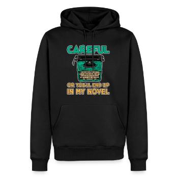 Careful Or You'll End Up In My Novel 4 - Männer Premium Bio Hoodie - Schwarz - Vorne - Nico (187cm)