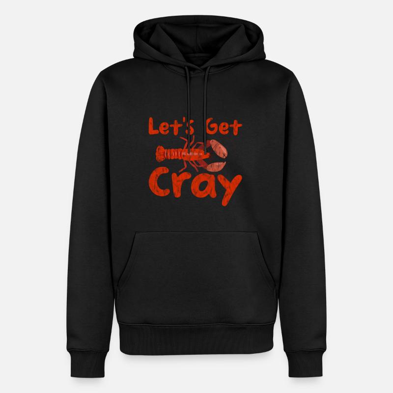 Let's Get Cray 3 - Männer Premium Bio Hoodie - Schwarz