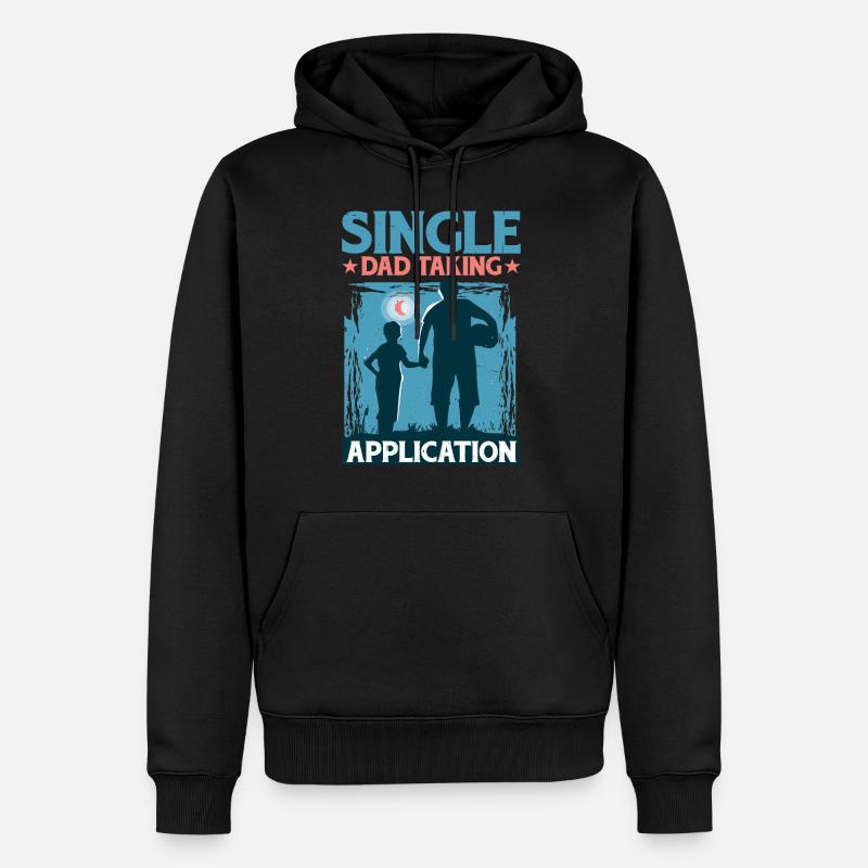 Single Dad Taking Application 5 - Männer Premium Bio Hoodie - Schwarz
