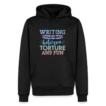 Writing, Somewhere Between Torture And Fun 4 - Männer Premium Bio Hoodie - Schwarz - Vorne - Nico (187cm)