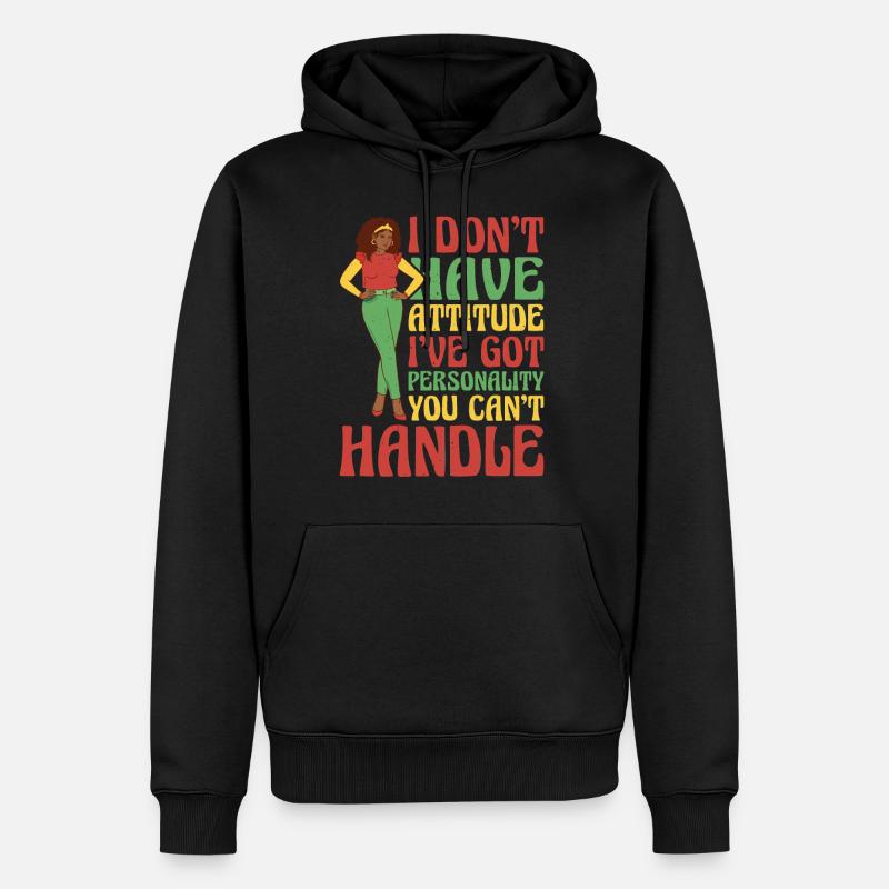 I Don't Have Attitude 13 - Männer Premium Bio Hoodie - Schwarz