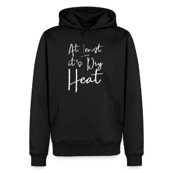 At Least It's Dry Heat - Männer Premium Bio Hoodie - Schwarz - Vorne - Nico (187cm)