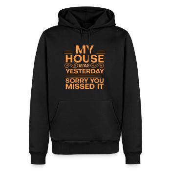 My House Was Clean Yesterday Sorry You Missed It 4 - Men’s Premium Organic Hoodie - black - Front - Nico (187cm)
