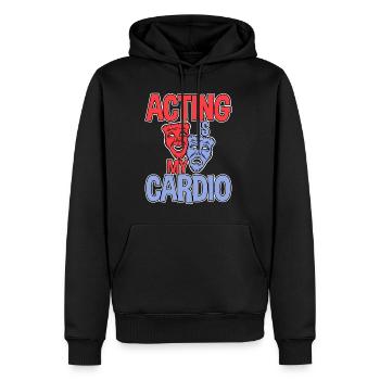 Acting Is My Cardio 2 - Männer Premium Bio Hoodie - Schwarz - Vorne - Nico (187cm)