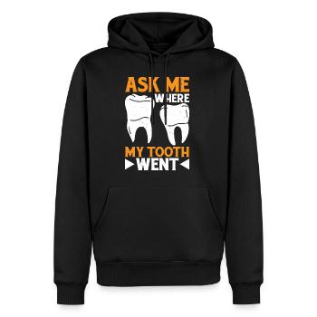 Ask Me Where My Tooth Went 3 - Men’s Premium Organic Hoodie - black - Front - Nico (187cm)