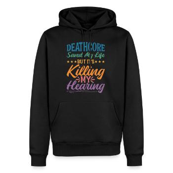 Deathcore Saved Me But It's Killing My Hearing 2 - Männer Premium Bio Hoodie - Schwarz - Vorne - Nico (187cm)