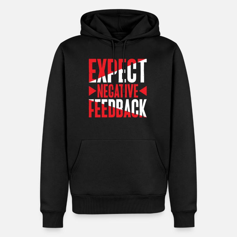 Expect Negative Feedback 2 - Männer Premium Bio Hoodie - Schwarz