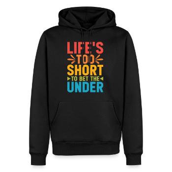 Life's Too Short To Bet The Under 23 - Männer Premium Bio Hoodie - Schwarz - Vorne - Nico (187cm)