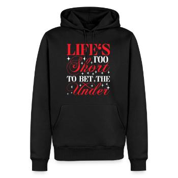 Life's Too Short To Bet The Under 24 - Männer Premium Bio Hoodie - Schwarz - Vorne - Nico (187cm)
