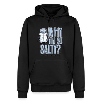 Why You So Salty 2 - Men’s Premium Organic Hoodie - black - Front - Nico (187cm)