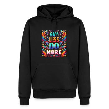 Say Less Do More 9 - Männer Premium Bio Hoodie - Schwarz - Vorne - Nico (187cm)