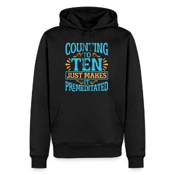 Compter jusqu’à dix ne fait que le rendre prémédité 20 - Sweat à capuche Premium bio Homme - noir - Devant - Nico (187cm)