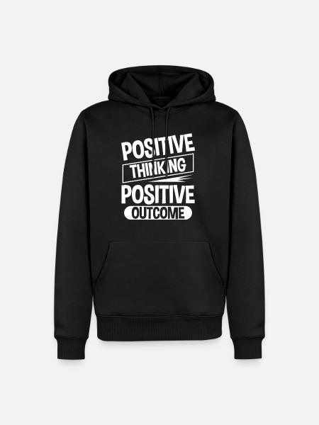 Positive Thinking Positive Outcome 4 - Men’s Premium Organic Hoodie - black