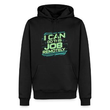 I Can Do This Job Remotely 20 - Männer Premium Bio Hoodie - Schwarz - Vorne - Nico (187cm)