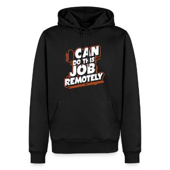 I Can Do This Job Remotely 18 - Männer Premium Bio Hoodie - Schwarz - Vorne - Nico (187cm)