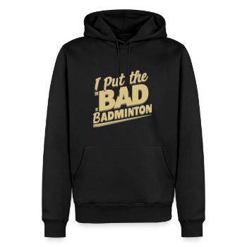 J’ai mis le mauvais dans le badminton 10 - Sweat à capuche Premium bio Homme - noir - Devant - Nico (187cm)