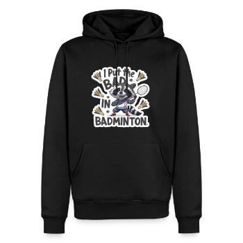 J’ai mis le mauvais dans le badminton 4 - Sweat à capuche Premium bio Homme - noir - Devant - Nico (187cm)