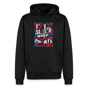 I'll Sleep When I'm Dead 6 - Men’s Premium Organic Hoodie - black - Front - Nico (187cm)