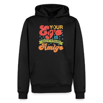 Your Ego Is Not Your Amigo 72 - Männer Premium Bio Hoodie - Schwarz - Vorne - Nico (187cm)
