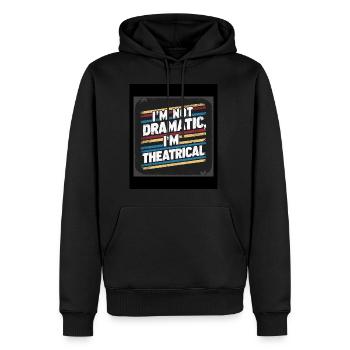 I'm Not Dramatic, I'm Theatrical 57 - Männer Premium Bio Hoodie - Schwarz - Vorne - Nico (187cm)