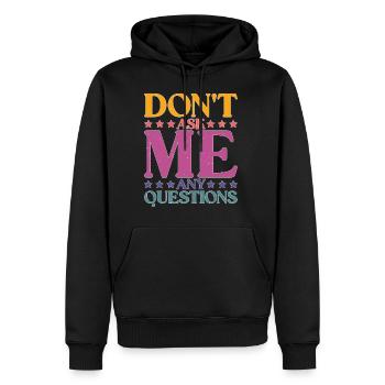 Ne me posez pas de questions 26 - Sweat à capuche Premium bio Homme - noir - Devant - Nico (187cm)