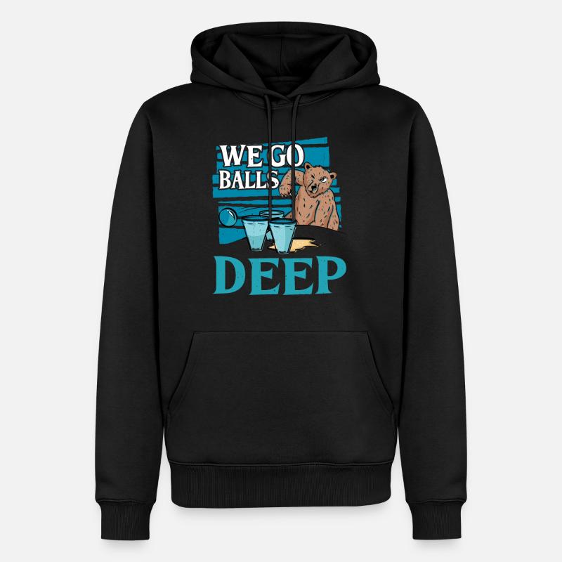 We Go Balls Deep 14 - Männer Premium Bio Hoodie - Schwarz