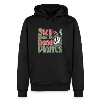 Stop Watering Dead Plants 2 - Männer Premium Bio Hoodie - Schwarz - Vorne - Nico (187cm)
