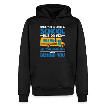 School Bus Driver, All Problems Behind You 3 - Men’s Premium Organic Hoodie - black - Front - Nico (187cm)