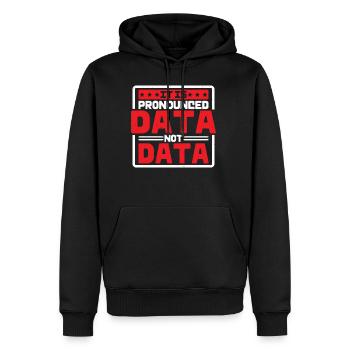 It Is Pronounced Data Not Data - Männer Premium Bio Hoodie - Schwarz - Vorne - Nico (187cm)