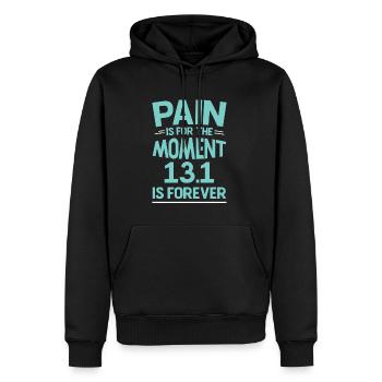 Pain Is For The Moment 13.1 Is Forever 2 - Männer Premium Bio Hoodie - Schwarz - Vorne - Nico (187cm)