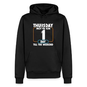 Thursday Motivation, 1 Day Till The Weekend 4 - Men’s Premium Organic Hoodie - black - Front - Nico (187cm)