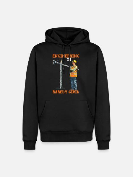 Engineering Is Rarely Civil 5 - Men’s Premium Organic Hoodie - black