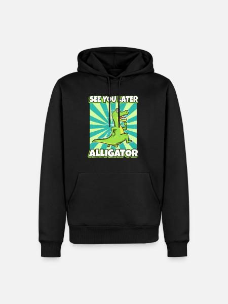 See You Later Alligator - Men’s Premium Organic Hoodie - black