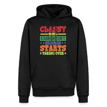 Classy Until Cash Money Records Starts 17 - Männer Premium Bio Hoodie - Schwarz - Vorne - Nico (187cm)